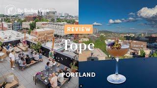 Tope Rooftop Bar in Portland - Review