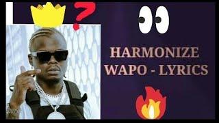 HARMONIZE  - Wapo (Official Lyrics video)