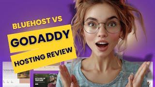 Bluehost vs GoDaddy WordPress Hosting Company Review – The Truth You Need to Know!