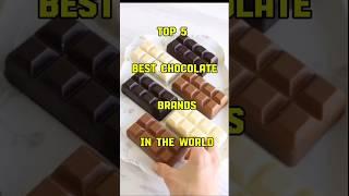 World's Best Chocolate Brands!  #shorts #chocolate