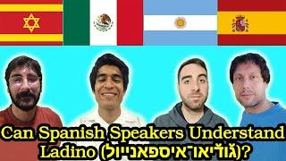 Can Spanish Speakers Understand Ladino (Judeoespañol)?