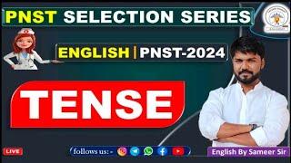 PNST & GNMTST 2024 || ENGLISH ||L-1 TENSE||BY SAMEER SIR