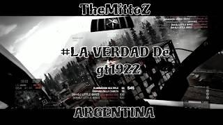 LA VERDAD DE gt1922 *Bf4 Scout*