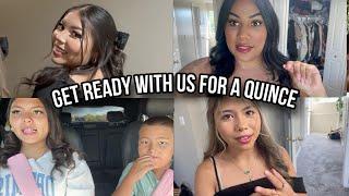 GRWM For A Quince *Family Edition*