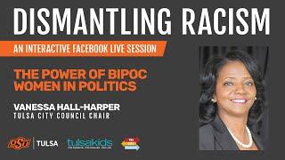 Dismantling Racism: The Power of BIPOC Women in Politics