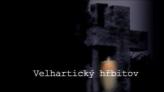 Dokumentární film - Velhartický hřbitov