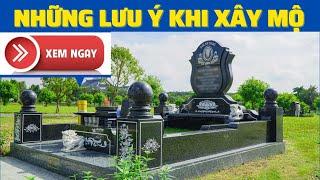 Những điều lưu ý kiêng kỵ cần biết khi xây mộ đẹp, lăng mộ đá