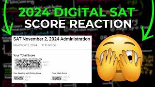 NOVEMBER 2024 SAT SCORE REACTION (CAN I GET 1500?!?)