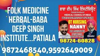 Folk Medicine Herbal---Baba Deep Singh Institute...9872468540,9592649009