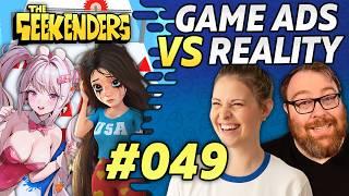 Why are Some Video Game Ads SO Weird?? | The Geekenders Ep 49