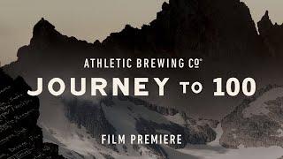 Journey to 100 | Film by Athletic Brewing