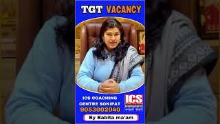 DSSSB, NTT, PGT, TGT, LDC, | Vacancy 2024 | Babita Ma'am | ICS