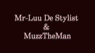 Mr-Luu de Stylist & MuzzTheMan - Soul Yano (Official Audio) | Amapiano