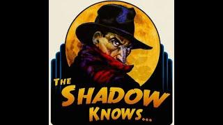 Radio Classics - The Shadow - Deathhouse Rescue