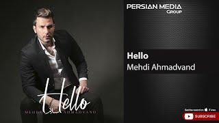 Mehdi Ahmadvand - Hello ( مهدی احمدوند - سلام )