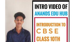 Introduction to  CBSE class 10th EDU HUB