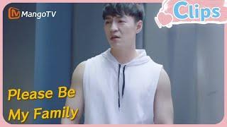 【CLIPS】He is so disappointed |Please Be My Family | Mango TV Philippines