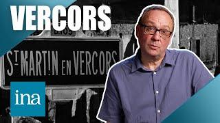 L’histoire des maquisards du Vercors | INA Histoire