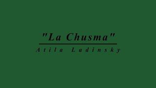 Pasodoble "La Chusma", de @AtilaLadinsky