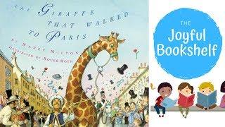 The Giraffe That Walked to Paris | Read Aloud for Kids!