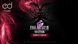 FF8 The Extreme (Final Boss) Music Remake