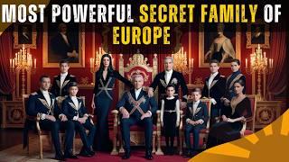 Most Power Full Hidden Family Of Europe / Europe's Economy Controller