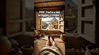 POV: You're a kid in Egypt 1250 years before christ