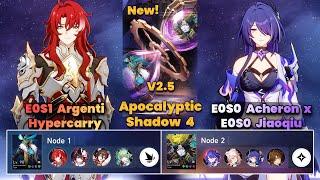 E0S1 Argenti Hyper & E0S0 Acheron x Jiaoqiu | New Apocalyptic Shadow | 3 Stars| V2.5 | HSR |