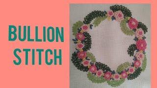 HAND EMBROIDERY || BULLION STITCH BY EASY LEARNING BY ATIB