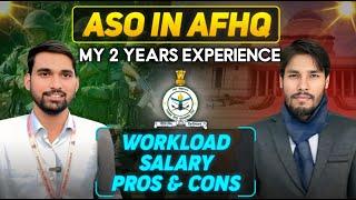ASO in AFHQ |  2 Year Experience in AFHQ | Complete Job Profile | Interview with Raviranjan