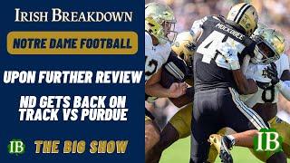 Notre Dame Upon Further Review - Irish Bounce Back vs Purdue