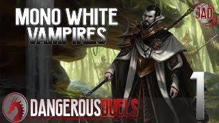 Dangerous Duels  - Mono White Vampires 1