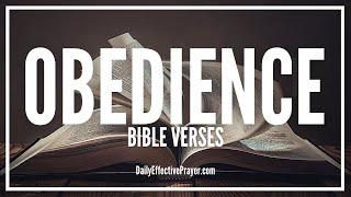 Bible Verses On Obedience | Scriptures On Obedience (Audio Bible)