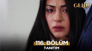 Gelin Dizisi 116. Bölüm (2.Sezon) Fragmanı | 3 Ocak Cuma @GelinDizisi