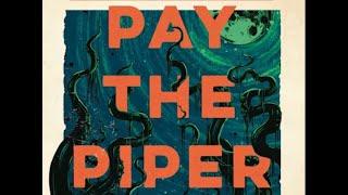 Daniel Kraus and George A. Romero’s Unearthed Masterpiece: Pay The Piper