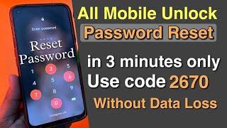 All Device Forgot Password Unlock !! Forgot Pattern Lock Remove Without Data Lost & Factory Reset