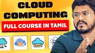 இதான் Cloud Computing இது தெரியாம போச்சே | Cloud Computing Full Course in 2024 | in தமிழ்