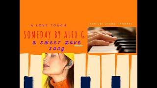 A Sweet Love Song I Someday  I  Alex G ( Solo Vocal )