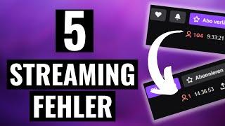 Vermeide diese 5 FEHLER um als KLEINER Streamer zu wachsen!