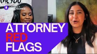 TRUST YOUR LAWYER? Divorce Attorney Red Flags