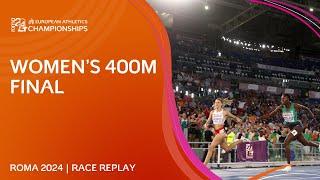 Kaczmarek  Adeleke!  Women's 400m final replay | Roma 2024