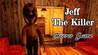 Jeff The Killer Horror Game Full Gameplay