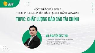 Học Thử CFA Theo Phương Pháp Chuẩn Harvard: Chất Lượng Báo Cáo Tài Chính