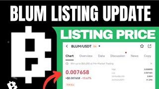 Blum Listing Update || Blum Listing Price | Blum Listing and Withdrawal (Blum Price Prediction)