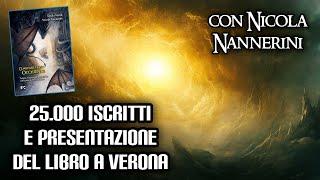 25.000 iscritti e presentazione del libro a Verona (con Nicola Nannerini)