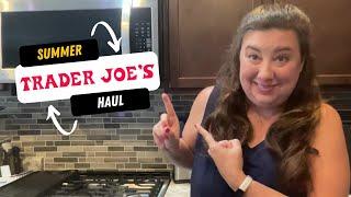 Summer 2024 Trader Joe's Haul