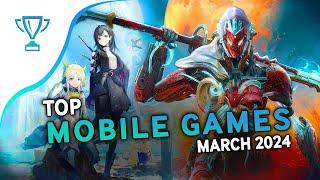  TOP of the Best Mobile Games for March 2024 - Free and Premium [Android & iOS]