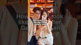How to not look like just another generic Asian 