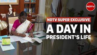 A Day In The Life Of President Droupadi Murmu | NDTV EXCLUSIVE