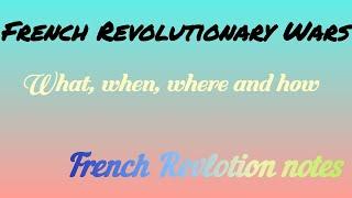 What is french revolutionary Wars || French Revolution #frenchwar #frenchrevolution #frenchhistory